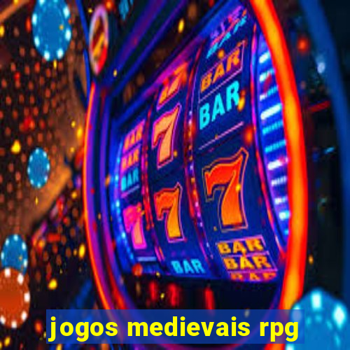 jogos medievais rpg